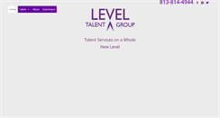 Desktop Screenshot of leveltalentgroup.com